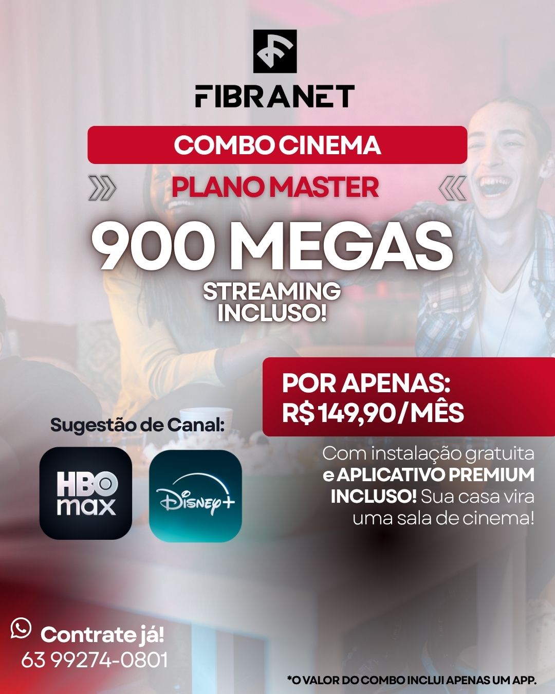 Combo Cinema - 900 mega com streaming incluso