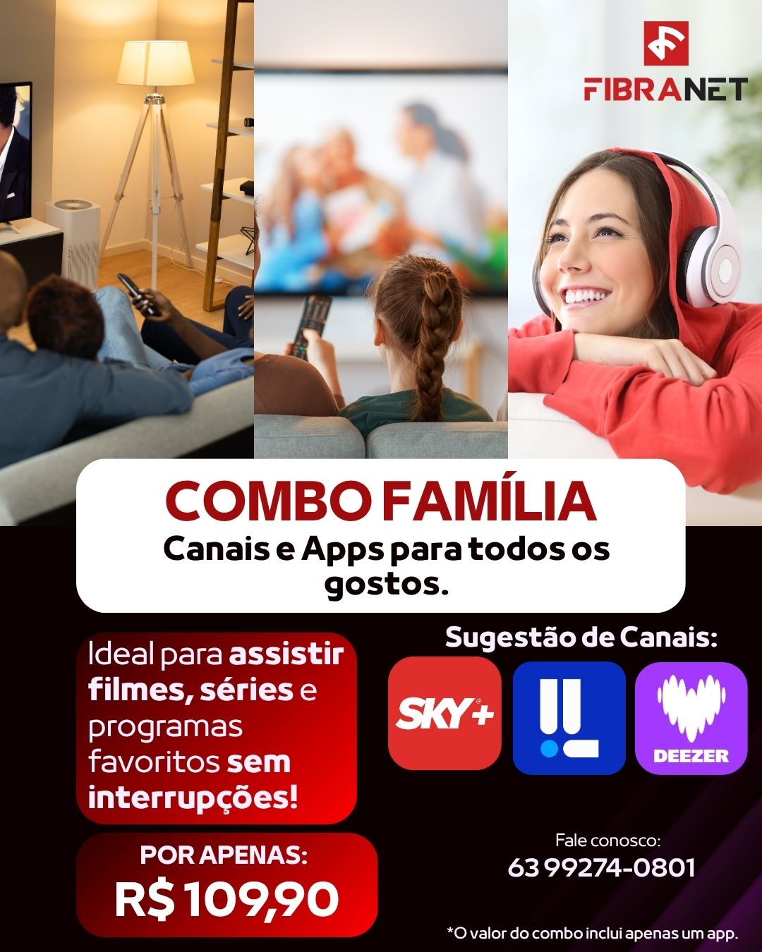 Combo Família - canais e apps inclusos